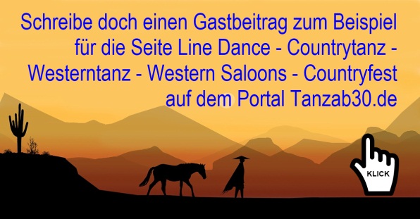 Schreibe doch einen Gastbeitrag für die Seite Line Dance